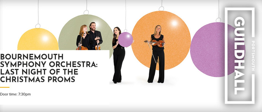 Bournemouth Symphony Orchestra Last Night Christmas Proms